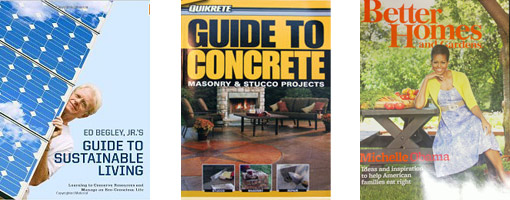 Covers of Ed Begley Jr.’s Guide to Sustainable Living, Quikrete Guide to Concrete, and Better Homes & Gardens